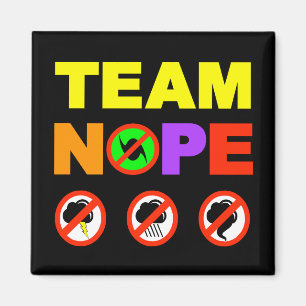 Team Nope Fridge Magnet