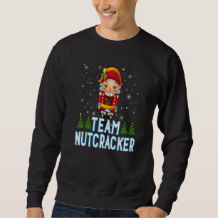 Team Nutcracker Ballet Christmas Cute Sweatshirt