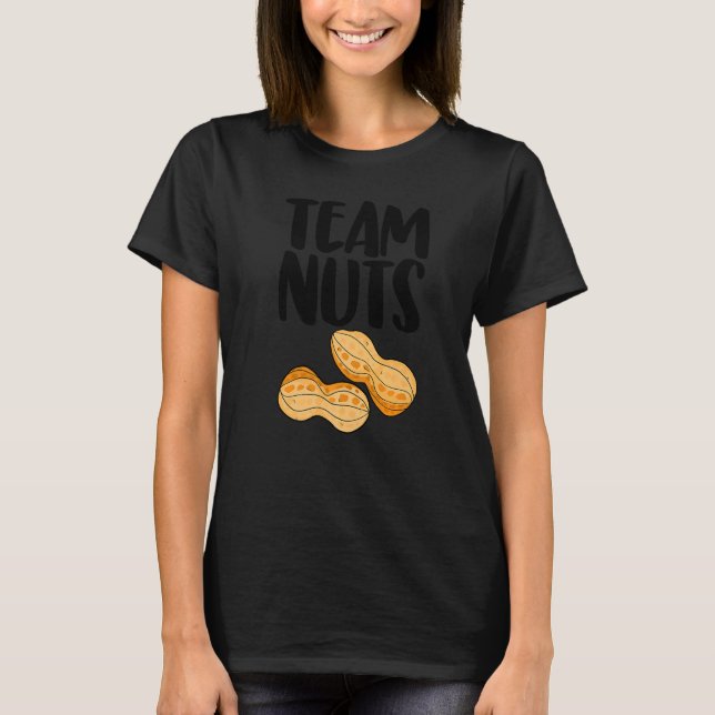 Team Nuts  Gender Reveal Peanut Love T-Shirt (Front)