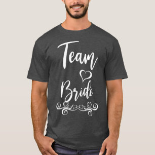 Team of Bride & Groom Wedding Matching T-Shirt