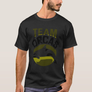 Team Orcas Sea Orca Protect Whale T-Shirt