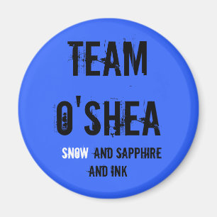 TEAM O'SHEA MAGNET