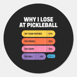 Team partner fault pickleball paddle court humour classic round sticker