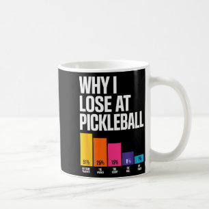 Team partner paddle court pickleball losing humour coffee mug