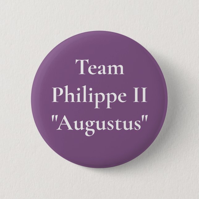 Team Philippe II (Philip Augustus) 6 Cm Round Badge (Front)