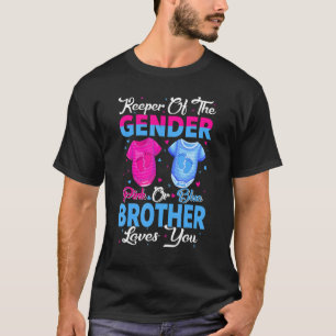 Team Pink Or Blue Keeper Of The Gender Brother Lov T-Shirt