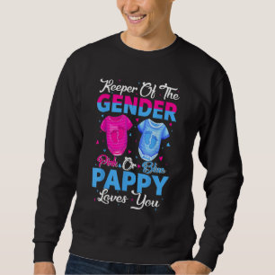 Team Pink Or Blue Keeper Of The Gender Pappy Loves Sweatshirt