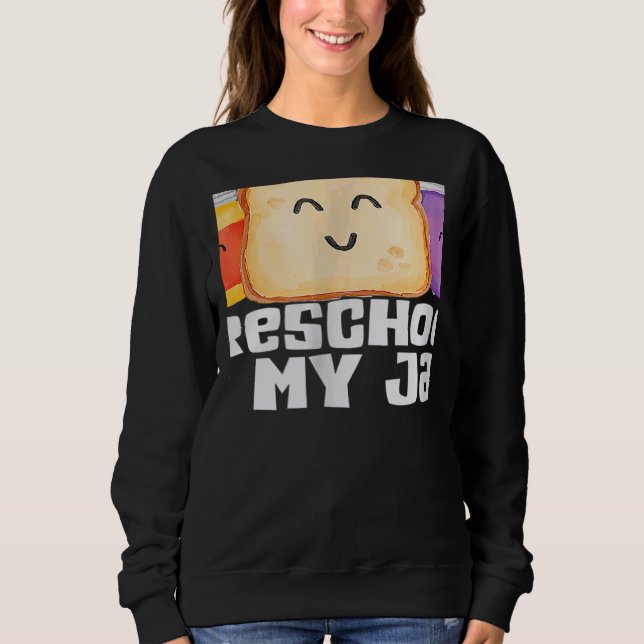 Team Preschool Is My Jam Rainbow Pre K Teacher Stu Sweatshirt (Front)