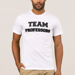 Team Professors T-Shirt