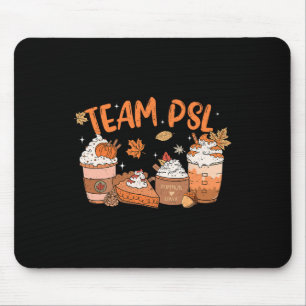 Team Psl Pumpkin Spice Latte Lover Happy Thanksgiv Mouse Pad
