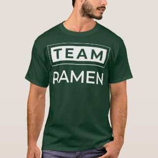 Team Ramen Ramen Lover Anime Kawaii Japan Noodle T-Shirt
