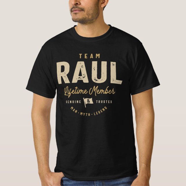 Team Raul Lifetime Member Personalised Name T-Shirt (Front)