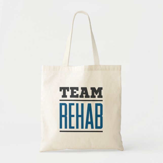 Team Rehab Rehabilitation Technician Therapist Tote Bag (Front)