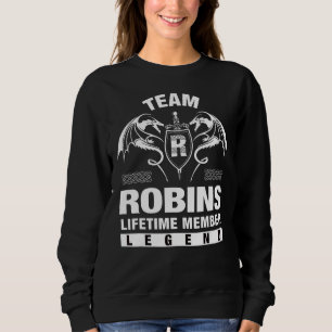 Team Robins Lifetime Member   Sweatshirt