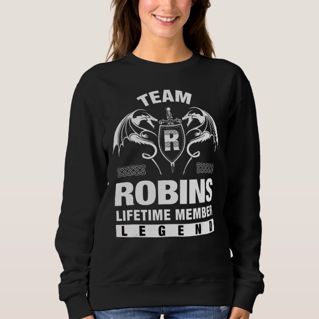 Team Robins Lifetime Member   Sweatshirt (Front)