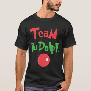 Team Rudolph - Rudolph The Red Nose Reindeer T-Shirt