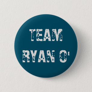 Team Ryan O' 6 Cm Round Badge