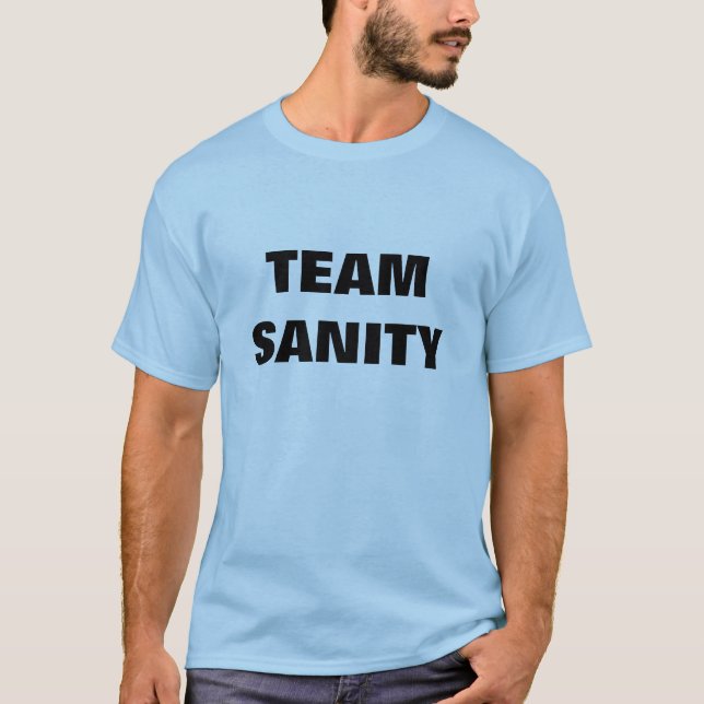 TEAM SANITY T-Shirt (Front)