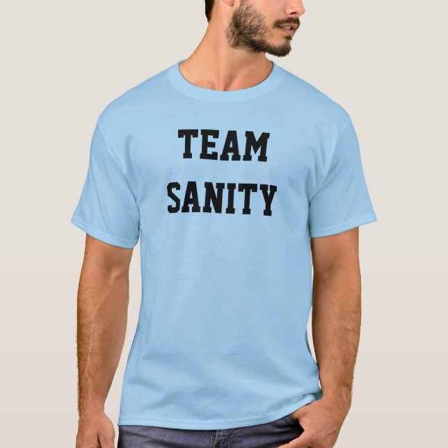 TEAM SANITY T-Shirt (Front)