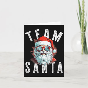 Team Santa Christmas Funny Xmas Santa Claus 1 Card