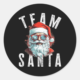 Team Santa Christmas Funny Xmas Santa Claus 1 Classic Round Sticker