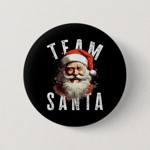 Team Santa Christmas Funny Xmas Santa Claus 3 6 Cm Round Badge