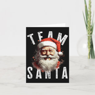 Team Santa Christmas Funny Xmas Santa Claus 3  Card