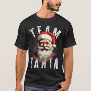 Team Santa Christmas Funny Xmas Santa Claus 3  T-Shirt