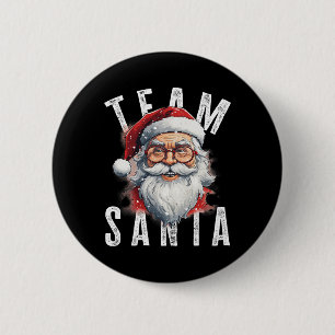 Team Santa Christmas Funny Xmas Santa Claus 4 6 Cm Round Badge