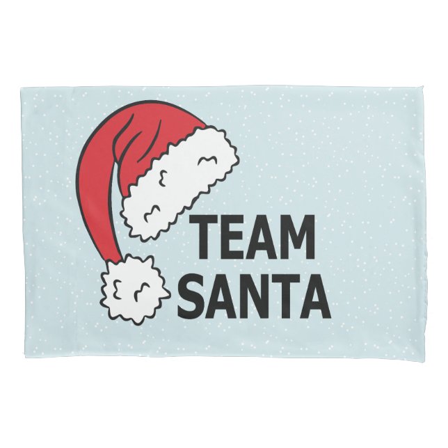 Team Santa ,Cool Christmas Gift Pillowcase (Front)
