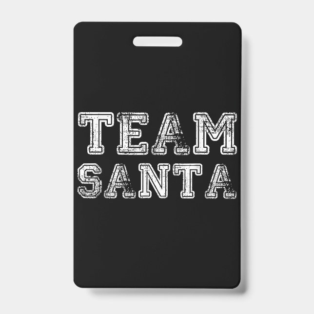Team Santa Funny Christmas ID Badge (Front)
