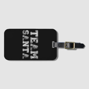 Team Santa Funny Christmas Luggage Tag
