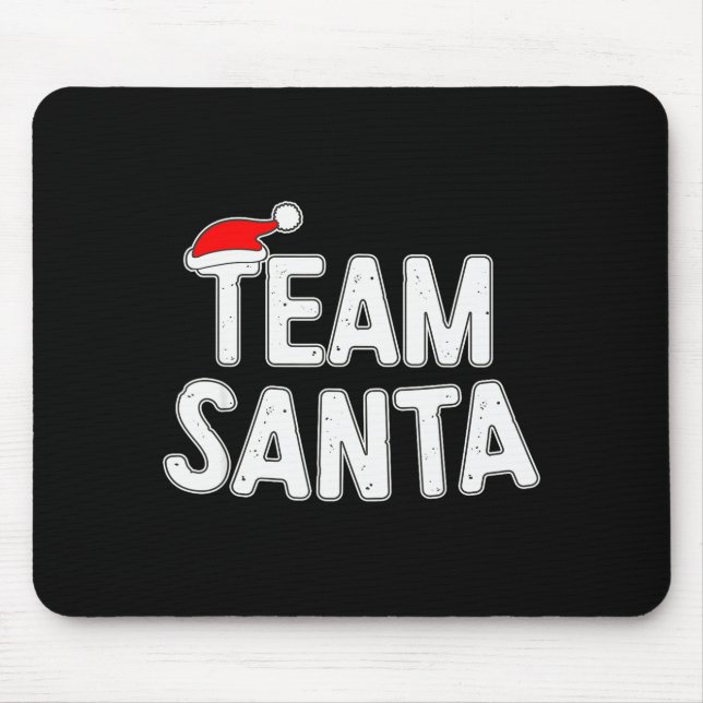 Team Santa Shirt Adult Kids Christmas Santa Squad  Mouse Pad (Front)