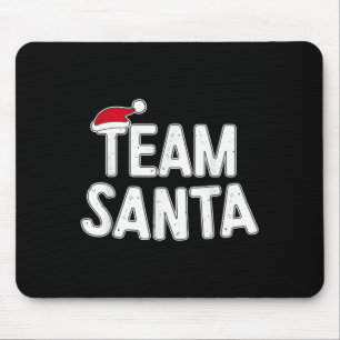 Team Santa Shirt Adult Kids Christmas Santa Squad  Mouse Pad