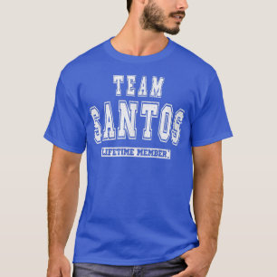 Team SANTOS Lifetime Member Family Last Name  T-Shirt