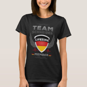 Team Schneider Lifetime Member or German Heritage T-Shirt