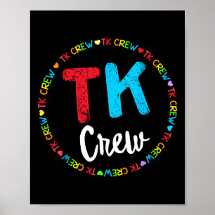 Team School Transitional Kindergarten Team Tk Crew Poster