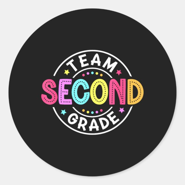 Team Second Grade Teacher Back to School 2nd Grade Classic Round Sticker (Front)