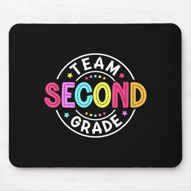 Team Second Grade Teacher Back to School 2nd Grade Mouse Pad (Front)