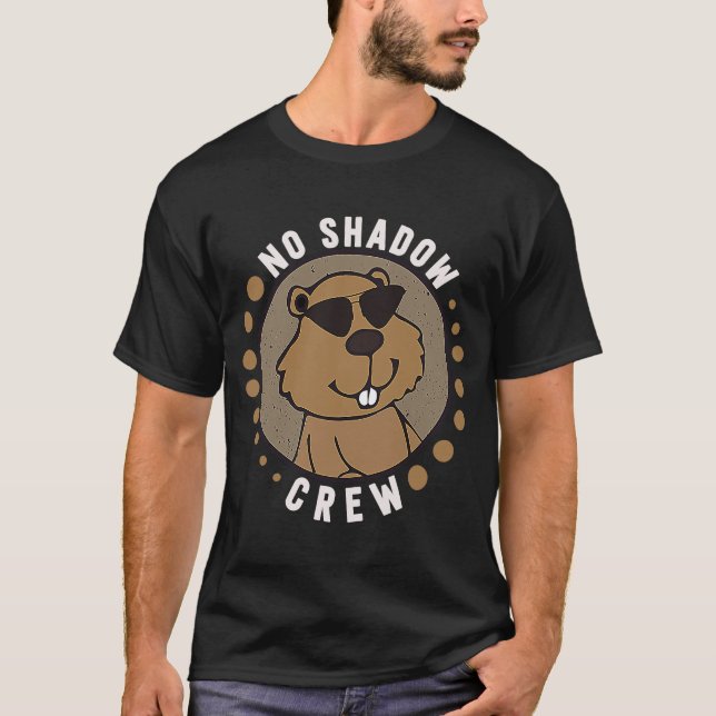 Team Shadow Crew Groundhog Day  1 T-Shirt (Front)