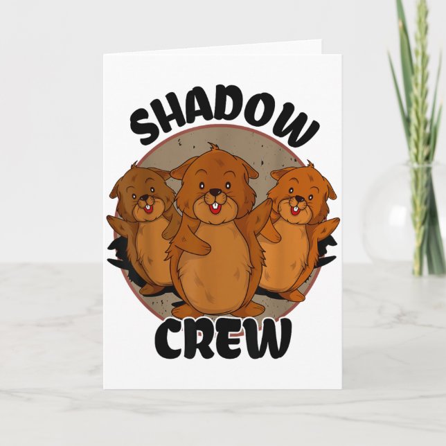 Team Shadow Crew Groundhog Day 2024  Card (Front)