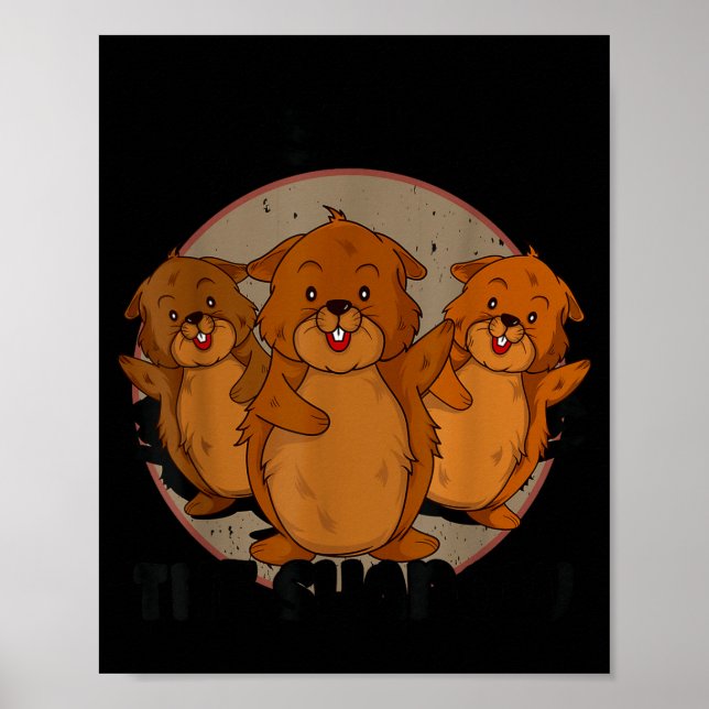 Team Shadow Crew Groundhog Day Respect The Shadow  Poster (Front)