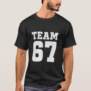 Team Six Seven 6 7 Meme Funny Aura 67 Tee For Boys