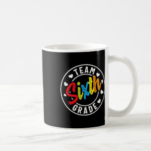 Team Sixth Grade Byck To School Boys Girls Teacher Coffee Mug