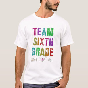 TEAM SIXTH GRADE Kids Teacher 6Th Grader Learning T-Shirt