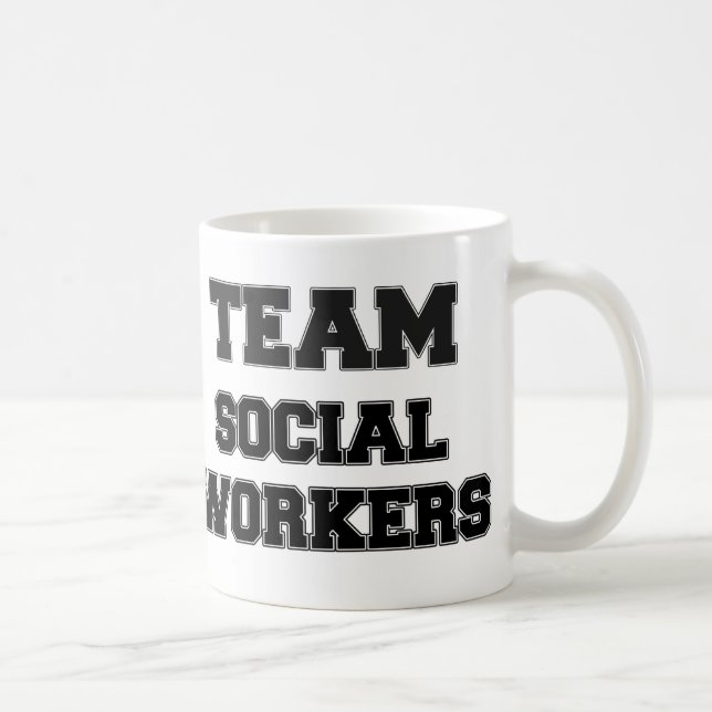 Team Social Workers Coffee Mug (Right)