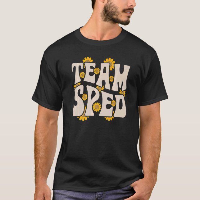 Team SPED Teacher Special Education Sunflower Retr T-Shirt (Front)