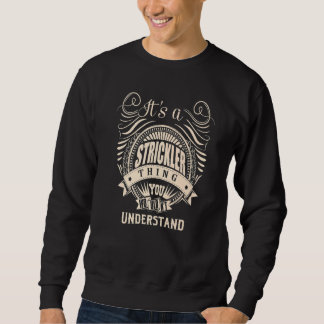 Team STRICKLER Lifetime Member Sweatshirt