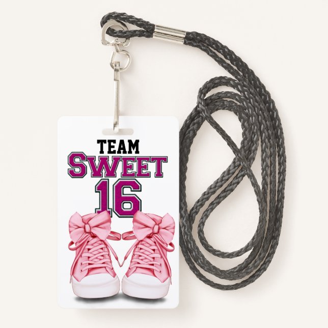 Team Sweet 16  Badge - See Back ID Badge (Front with Lanyard)