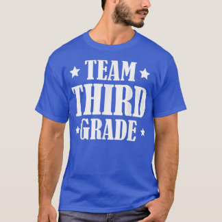 Team Third Grade Back To School 3rd Grade Squad Te T-Shirt